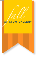 Fall at LYDM Gallery