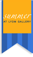 summer at LYDM Gallery