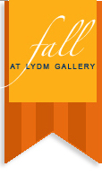 fall at LYDM Gallery